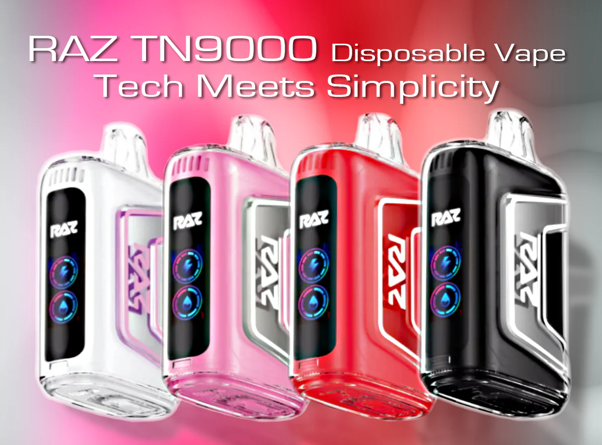 RAZ Vape TN9000 products shows strong functions，offering  lots of merits.